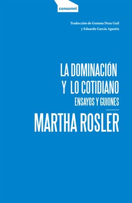 Cover image for La dominación y lo cotidiano
