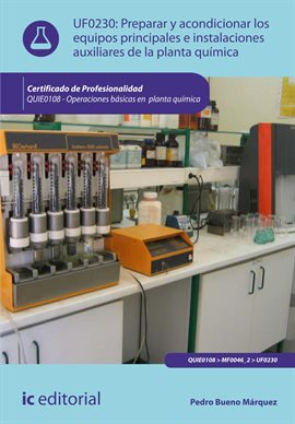 Imagen de portada para Preparar y acondicionar los equipos principales e instalaciones auxiliares de la planta química