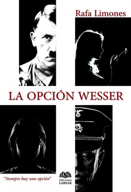 Cover image for La opción Wesser