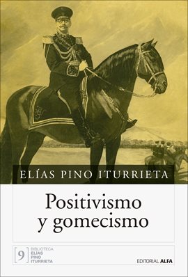 Cover image for Positivismo y gomecismo