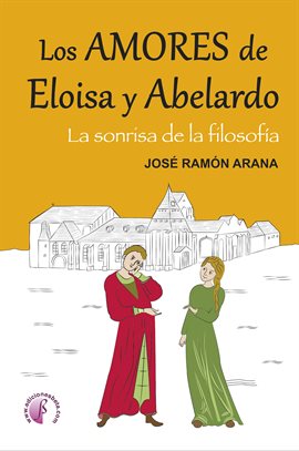 Imagen de portada para Los amores de Eloísa y Abelardo