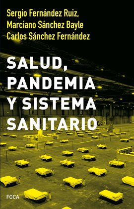 Cover image for Salud, pandemia y sistema sanitario