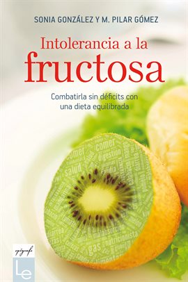 Cover image for Intolerancia a la fructosa