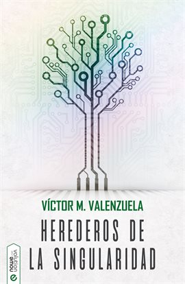 Cover image for Herederos de la Singularidad