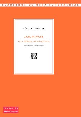 Imagen de portada para Luis Buñuel o la mirada de la Medusa