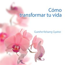 Cover image for Cómo transformar tu vida