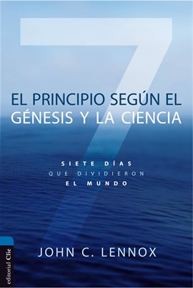 Cover image for El principio según el Génesis y la ciencia