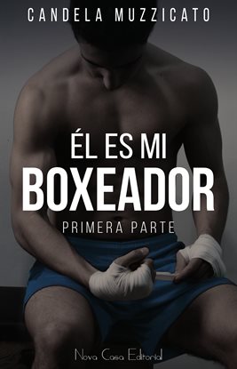 Él es mi boxeador Él es mi boxeador