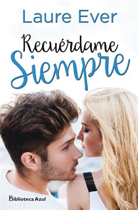 Cover image for Recuérdame siempre