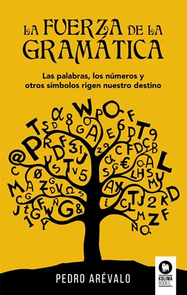 Imagen de portada para La fuerza de la gramática