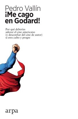 Imagen de portada para ¡Me cago en Godard!