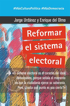 Cover image for Reformar el Sistema Electoral