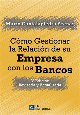 Cover image for Cómo gestionar la relación de su Empresa con los Bancos