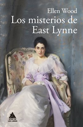 Cover image for Los misterios de East Lynne