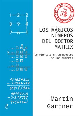 Cover image for Los Mágicos Números Del Doctor Matrix