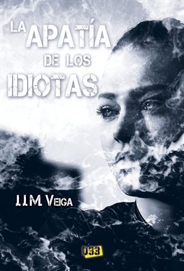 Cover image for La apatía de los idiotas