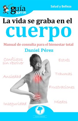 Cover image for La vida se graba en el cuerpo