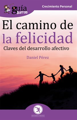 Cover image for El camino de la felicidad