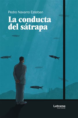 Imagen de portada para La conducta del sátrapa