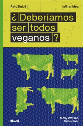 Cover image for ¿Deberíamos ser todos veganos?