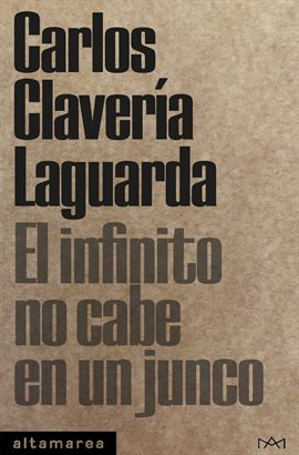 Cover image for El infinito no cabe en un junco