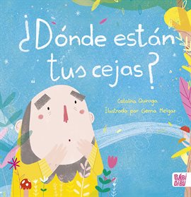 Imagen de portada para ¿Dónde están tus cejas?