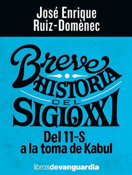 Cover image for Breve historia del siglo XXI