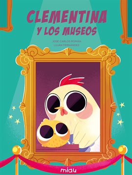 Clementina Y Los Museos