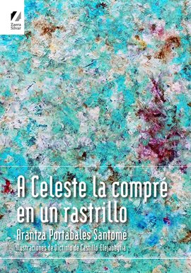 Imagen de portada para A Celeste la compré en un rastrillo