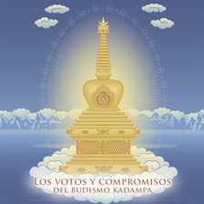 Cover image for Los votos y compromisos del budismo kadampa