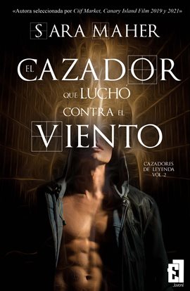 Cover image for El cazador que luchó contra el viento