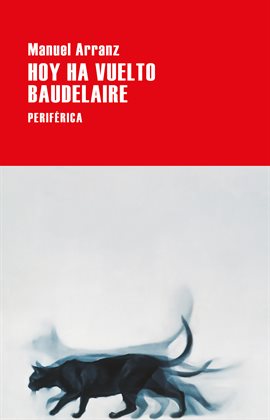 Cover image for Hoy ha vuelto Baudelaire