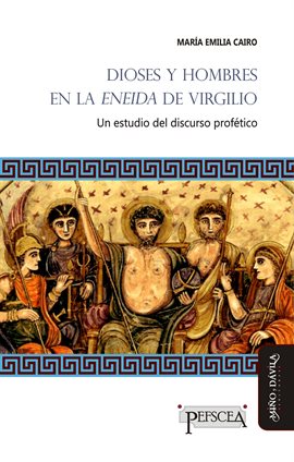 Cover image for Dioses y hombres en la Eneida de Virgilio