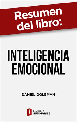 Cover image for Resumen del libro "Inteligencia Emocional" de Daniel Goleman