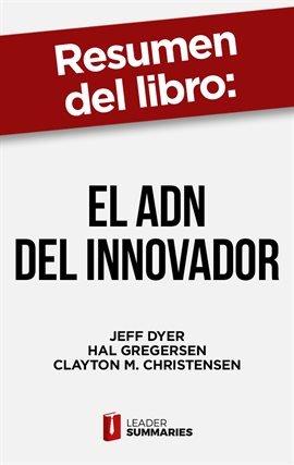 Imagen de portada para Resumen del libro "El ADN del innovador" de Jeff Dyer