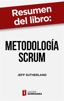 Cover image for Resumen del libro "Metodología Scrum" de Jeff Sutherland