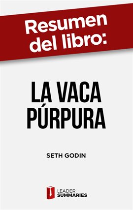 La vaca púrpura: Diferénciate para transformar tu negocio (Spanish Edition)