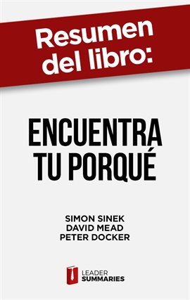 Imagen de portada para Resumen del libro "Encuentra tu porqué" de Simon Sinek