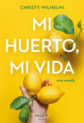 Cover image for Mi huerto, mi vida