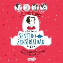 Increíble Austen: Sentido Y Sensibilidad