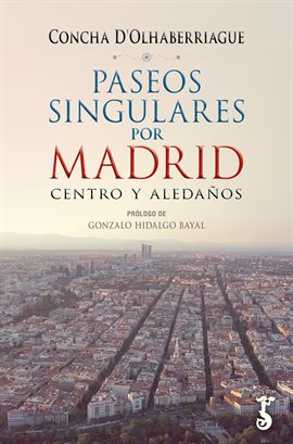 Cover image for Paseos Singulares Por Madrid