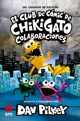 El Club De Cómic De Chikigato 4: Colaboraciones El Club De Cómic De Chikigato 4: Colaboraciones
