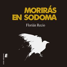 Cover image for Morirás en Sodoma
