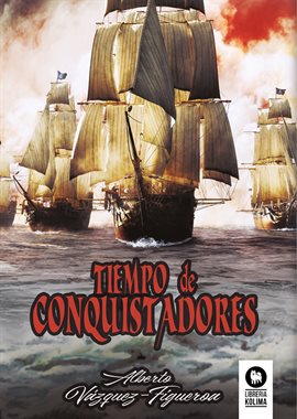 Cover image for Tiempo de conquistadores