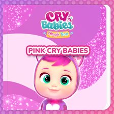 Pink Cry Babies