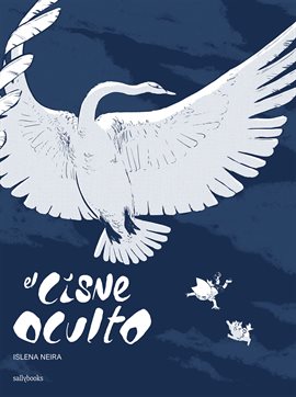 El Cisne Oculto El Cisne Oculto