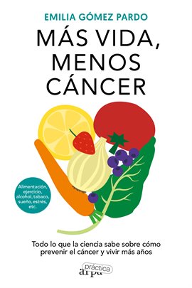 Cover image for Más vida, menos cáncer