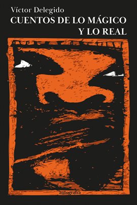 Cover image for Cuentos de lo mágico y lo real