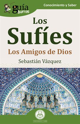 Imagen de portada para GuíaBurros: Los Sufíes