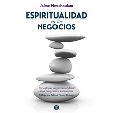 Espiritualidad En Los Negocios